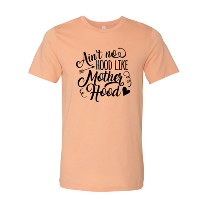 DT0190 Ain't No Hood Like Mom Hood Shirt