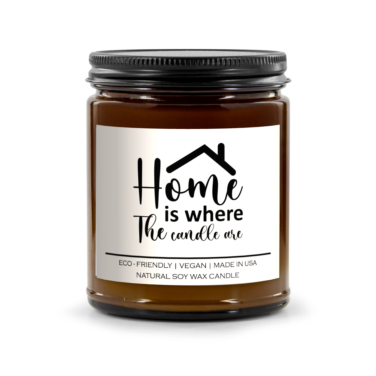 Home Is Where The Candle Are Candle