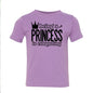Being A Princess Toddler T-shirt