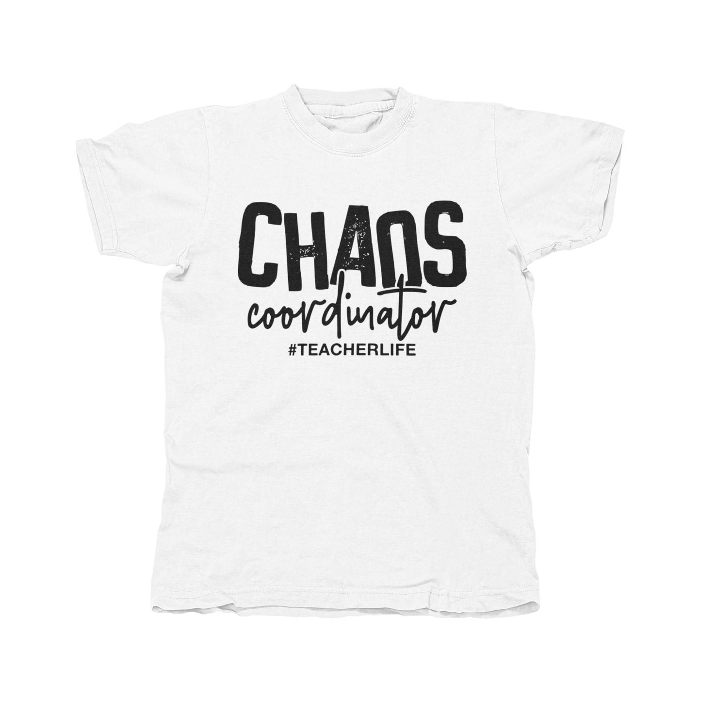 Chaos Coordinator #teacherlife