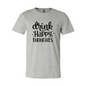 DT0237 Drink Happy Thoughts Shirt